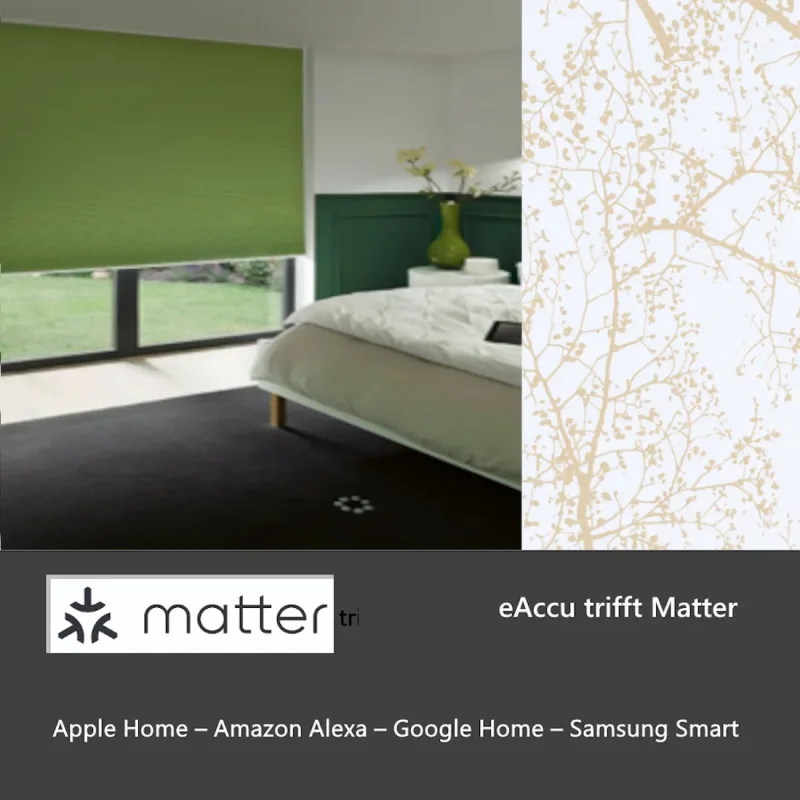 eACCU- Rollo Bagdad – der neue SmartHome Standard MATTER